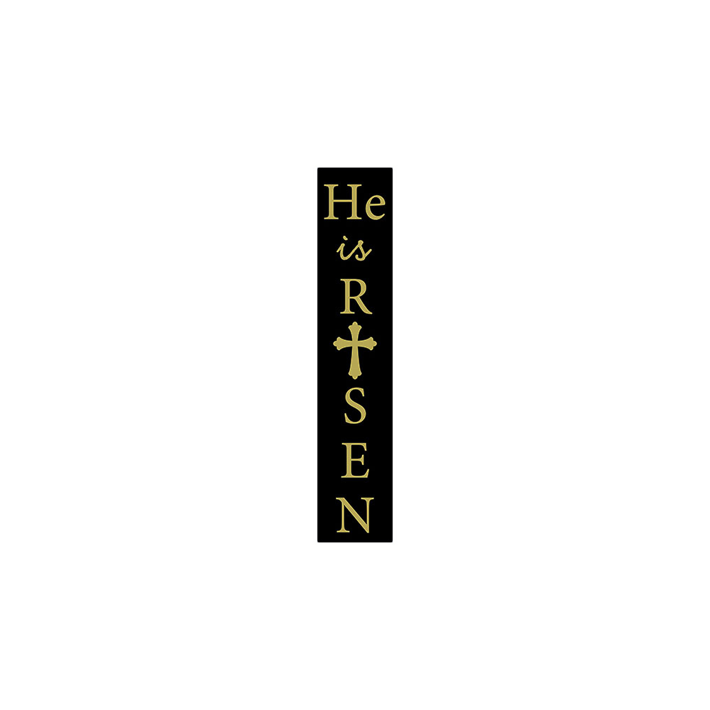 He-Is-Risen-Gold-On-Black-Porch-Sign